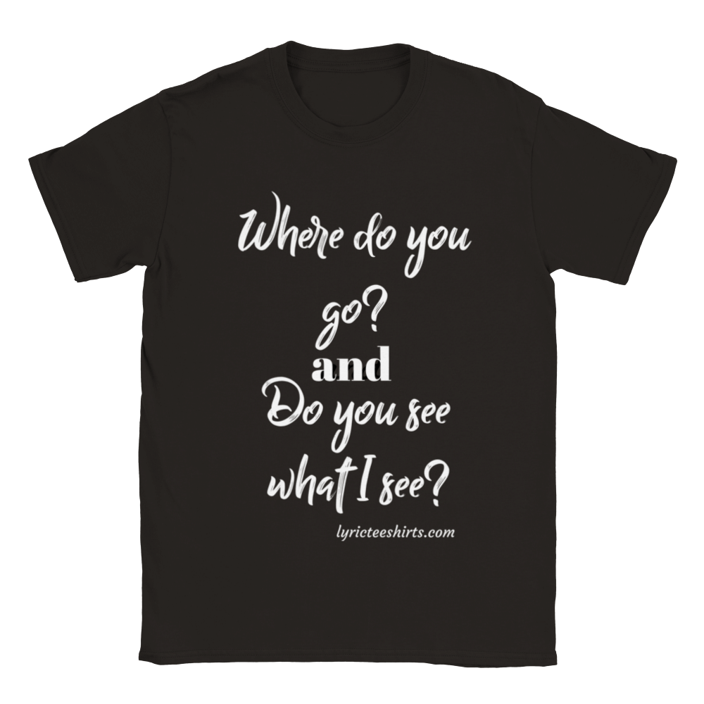 HUNTERS AND COLLECTORS Where D0 You Go? and Do You See What I See ?